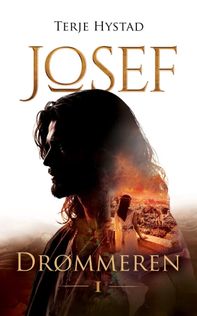 Josef: dr&oslash;mmeren - Terje Hystad