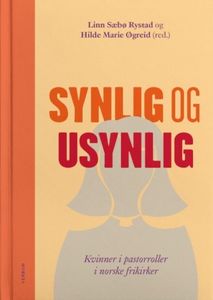 Hovedbilde Synlig og Usynlig - Linn Sæbø ...