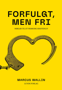 Hovedbilde Forfulgt, men fri - Marcus ...