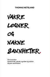 Hovedbilde Vakre løgner og nakne ...