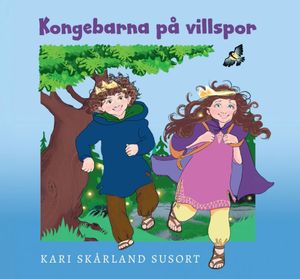 Hovedbilde Kongebarna på villspor - Kari ...